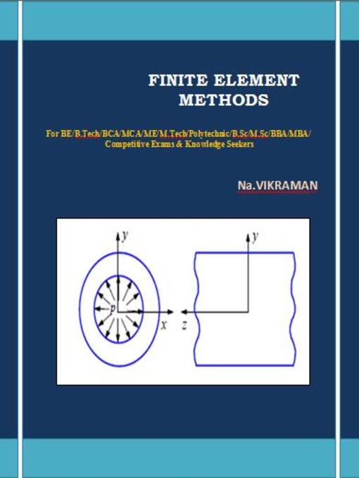 Title details for FINITE ELEMENT METHODS by VIKRAMAN N - Available